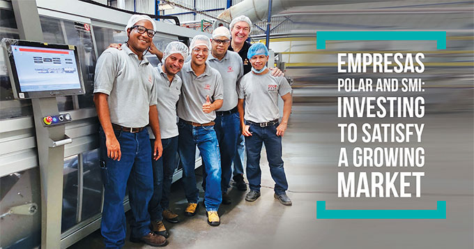 Empresas Polar and SMI: investing to satisfy a growing market
